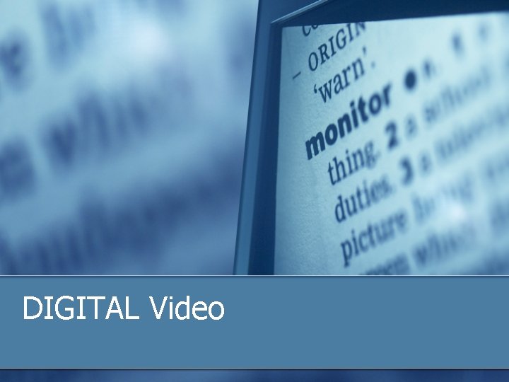 DIGITAL Video 