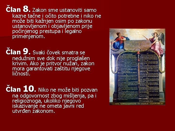 Član 8. Zakon sme ustanoviti samo kazne tačne i očito potrebne i niko ne