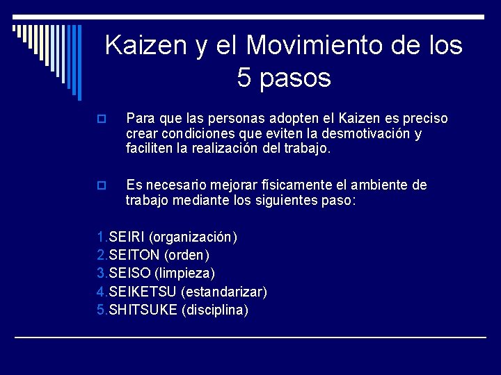 Kaizen y el Movimiento de los 5 pasos o Para que las personas adopten