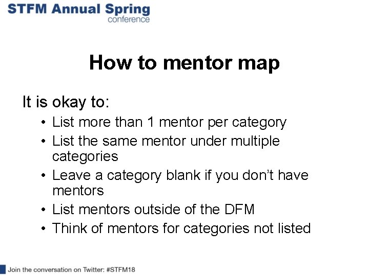 How to mentor map It is okay to: • List more than 1 mentor