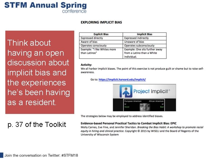 Think about having an open discussion about implicit bias and the experiences he’s been