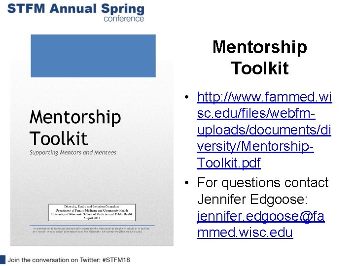 Mentorship Toolkit • http: //www. fammed. wi sc. edu/files/webfmuploads/documents/di versity/Mentorship. Toolkit. pdf • For