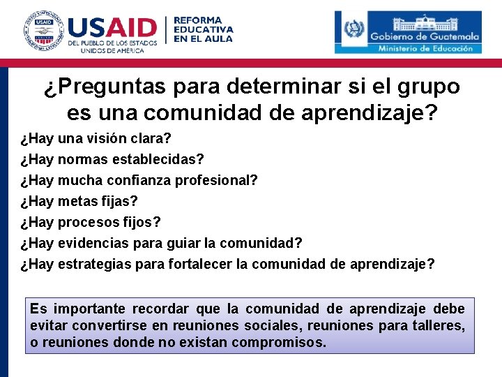 ¿Preguntas para determinar si el grupo es una comunidad de aprendizaje? ¿Hay una visión