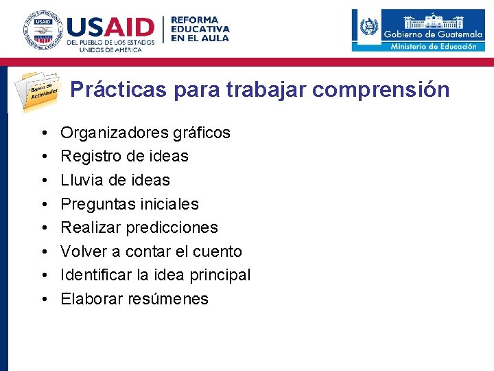Prácticas para trabajar comprensión • • Organizadores gráficos Registro de ideas Lluvia de ideas