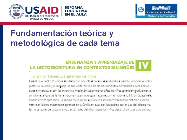 Fundamentación teórica y metodológica de cada tema 