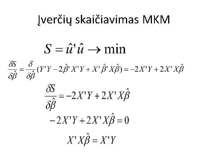 Įverčių skaičiavimas MKM 