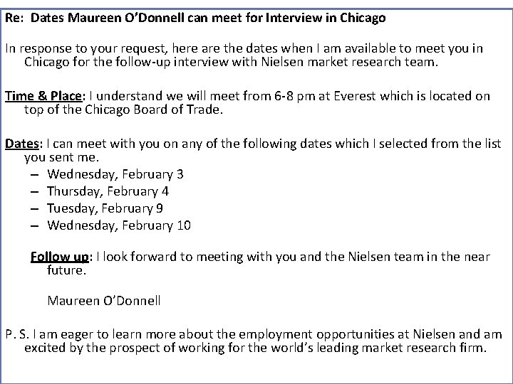 Re: Dates Maureen O’Donnell can meet for Interview in Chicago In response to your Re: Dates Maureen O’Donnell can meet for Interview in Chicago In response to your