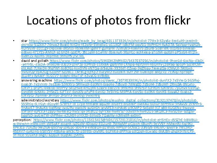 Locations of photos from flickr star https: //www. flickr. com/photos/made_by_beag/4011373324/in/photolist-77 tkx 3 -8 Zya. Locations of photos from flickr star https: //www. flickr. com/photos/made_by_beag/4011373324/in/photolist-77 tkx 3 -8 Zya.