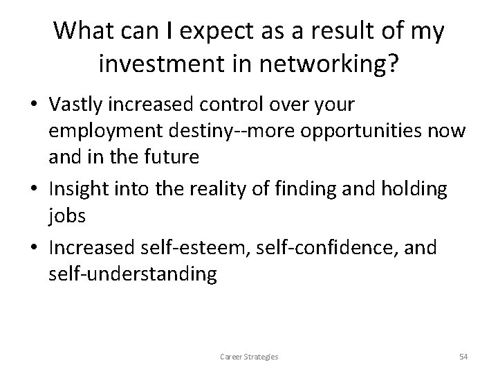 What can I expect as a result of my investment in networking? • Vastly What can I expect as a result of my investment in networking? • Vastly