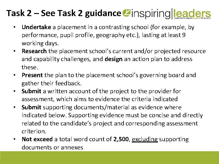 Task 2 – See Task 2 guidance • Undertake a placement in a contrasting