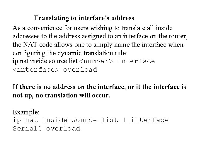 Translating to interface's address As a convenience for users wishing to translate all inside