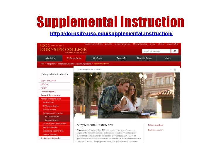 Supplemental Instruction http: //dornsife. usc. edu/supplemental-instruction/ 