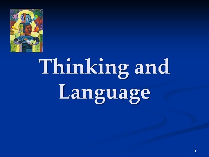 Thinking and Language 1 
