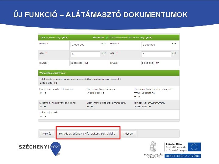 ÚJ FUNKCIÓ – ALÁTÁMASZTÓ DOKUMENTUMOK 