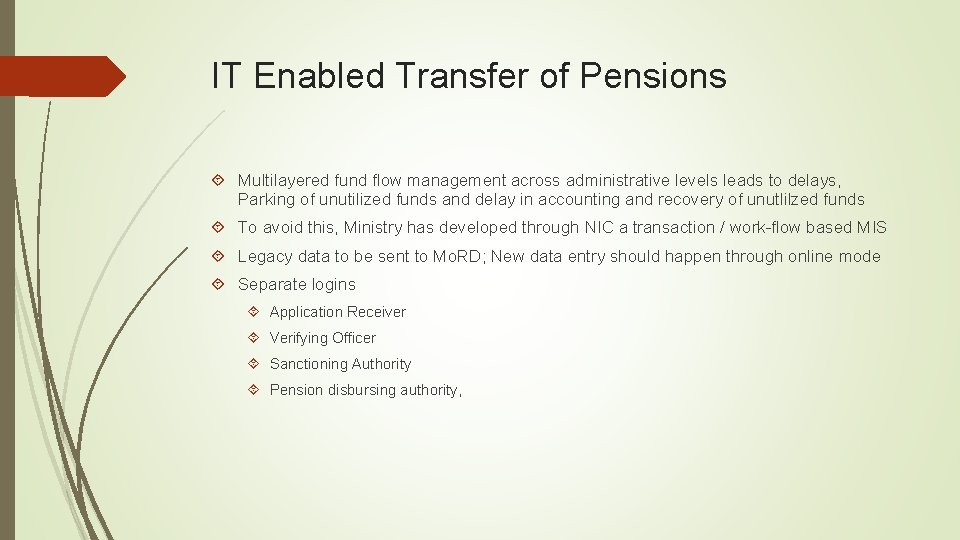 IT Enabled Transfer of Pensions Multilayered fund flow management across administrative levels leads to