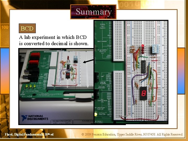 Summary BCD A lab experiment in which BCD is converted to decimal is shown.