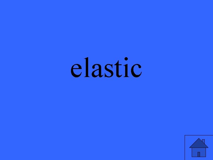 elastic 