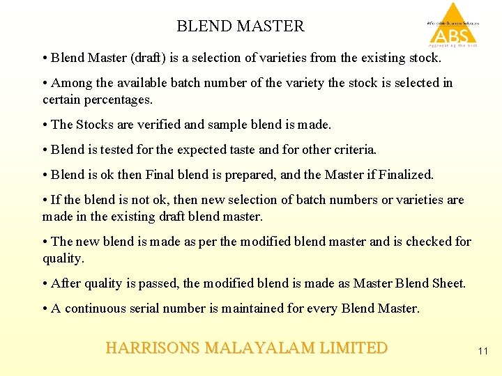 BLEND MASTER • Blend Master (draft) is a selection of varieties from the existing