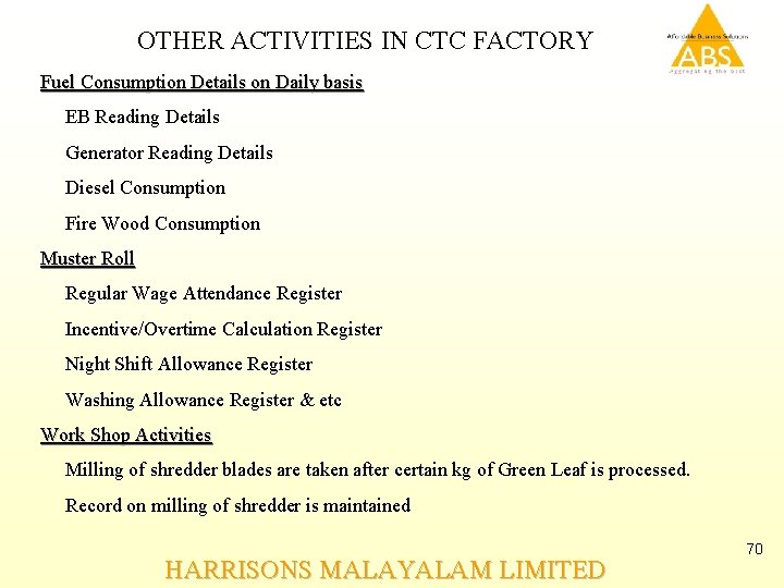 OTHER ACTIVITIES IN CTC FACTORY Fuel Consumption Details on Daily basis EB Reading Details