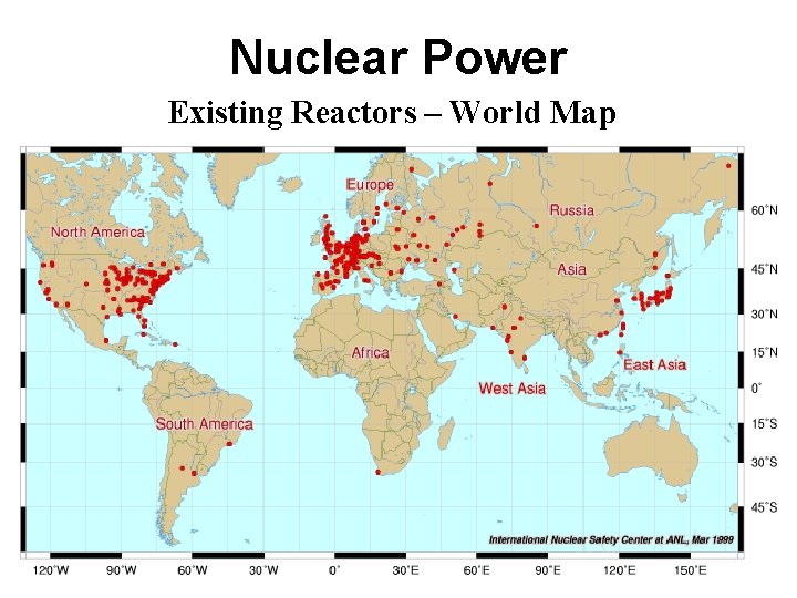 Nuclear Power Existing Reactors – World Map 