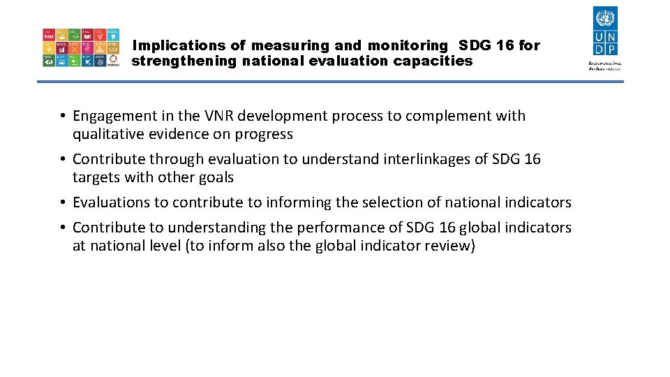 Implications of measuring and monitoring SDG 16 for strengthening national evaluation capacities • Engagement