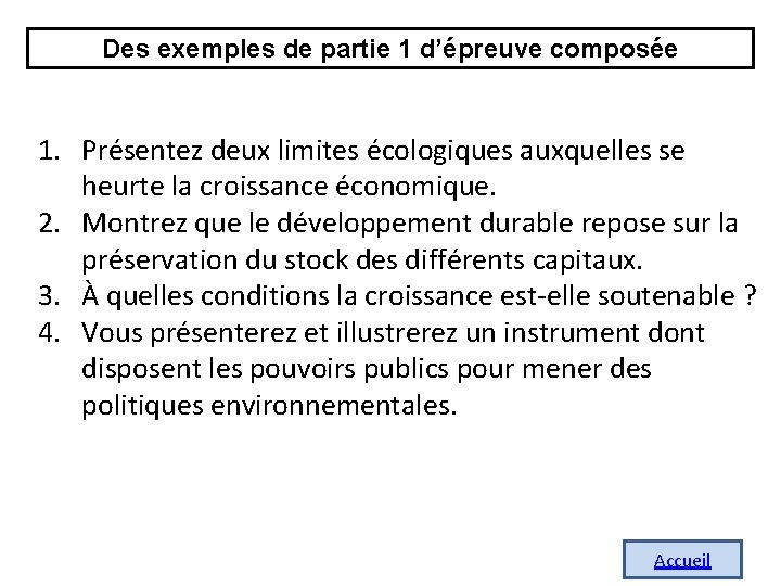 Des exemples de partie 1 d’épreuve composée 1. Présentez deux limites écologiques auxquelles se Des exemples de partie 1 d’épreuve composée 1. Présentez deux limites écologiques auxquelles se