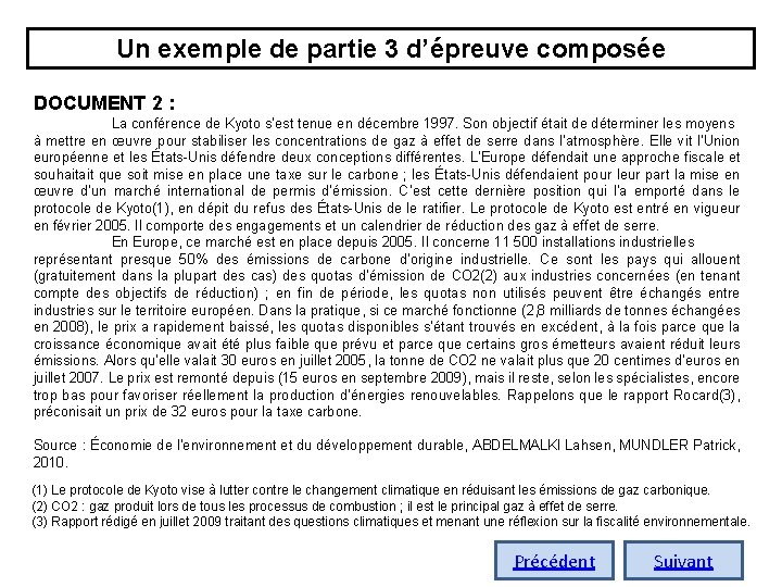 Un exemple de partie 3 d’épreuve composée DOCUMENT 2 : La conférence de Kyoto Un exemple de partie 3 d’épreuve composée DOCUMENT 2 : La conférence de Kyoto