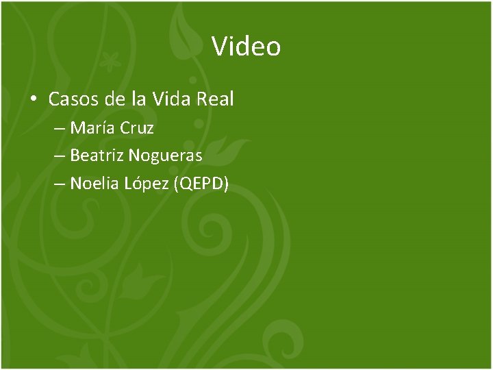 Video • Casos de la Vida Real – María Cruz – Beatriz Nogueras –