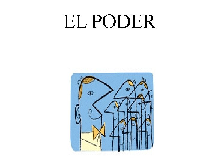 EL PODER 