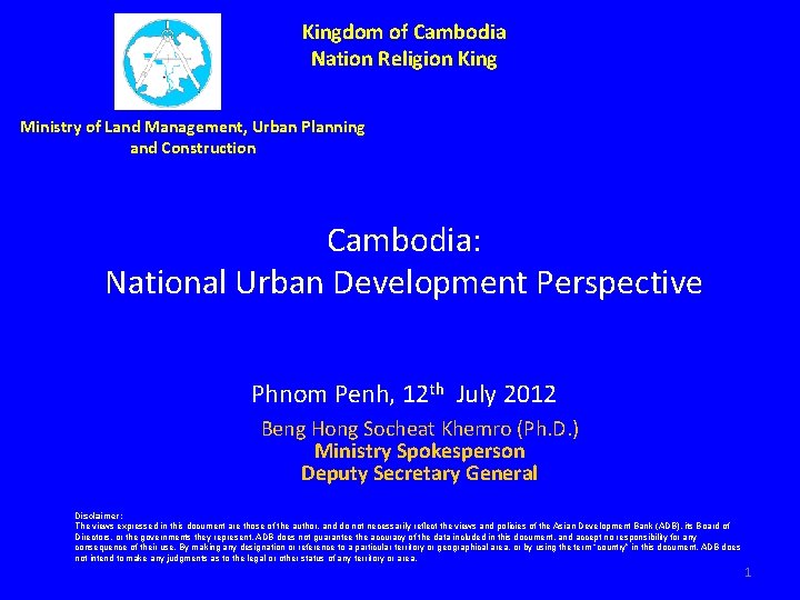 Kingdom of Cambodia Nation Religion King Ministry of Land Management, Urban Planning and Construction