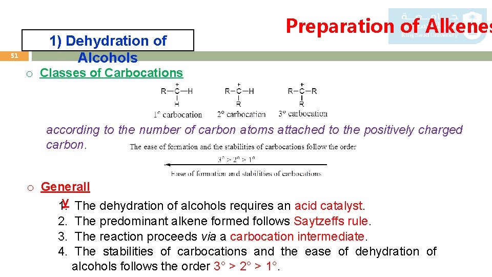 51 1) Dehydration of Alcohols Preparation of Alkenes o Classes of Carbocations according to