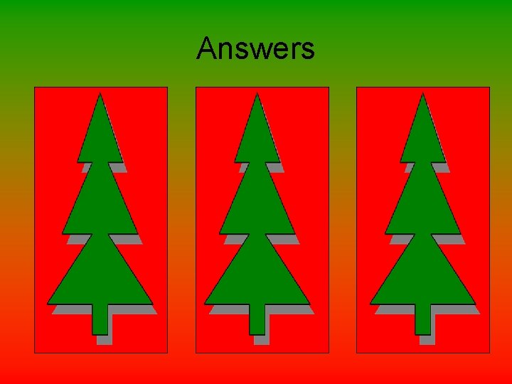 Answers • • Round 31 1)1) BB 2)2) DC 3)3) DD 4)4) BA 5)5)