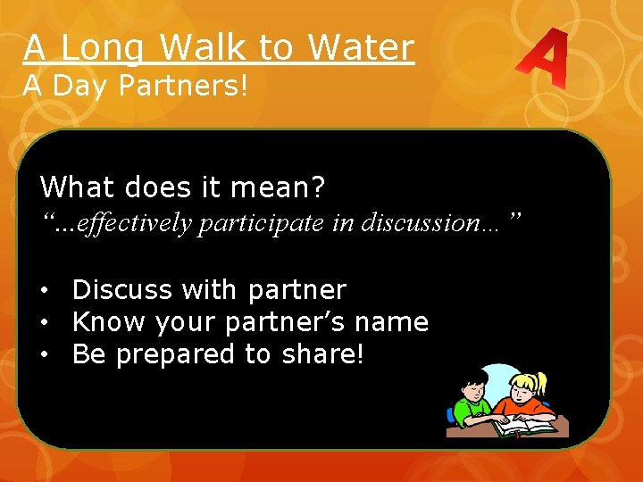 A Long Walk to Water A Day Partners! What does it mean? “. . A Long Walk to Water A Day Partners! What does it mean? “. .