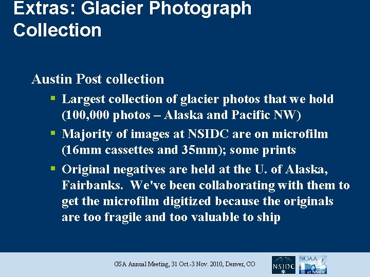 Extras: Glacier Photograph Collection Austin Post collection § Largest collection of glacier photos that