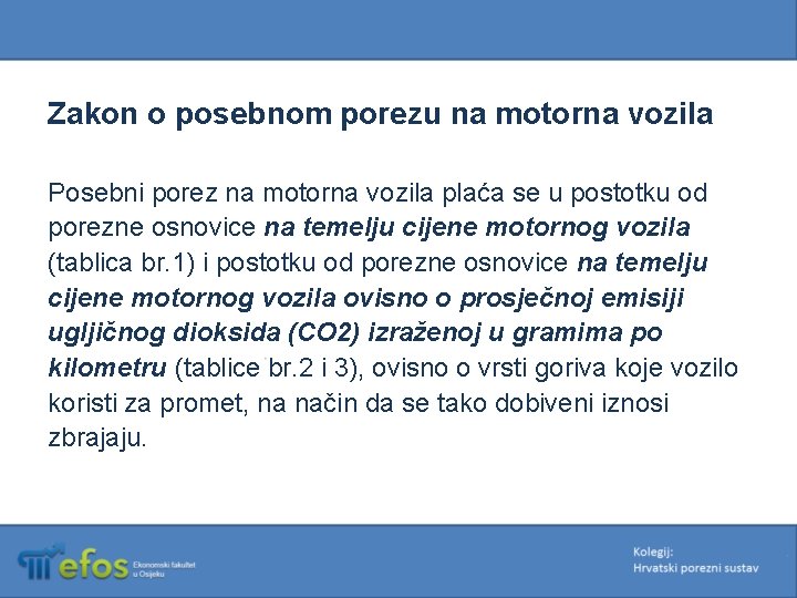 Zakon o posebnom porezu na motorna vozila Posebni porez na motorna vozila plaća se