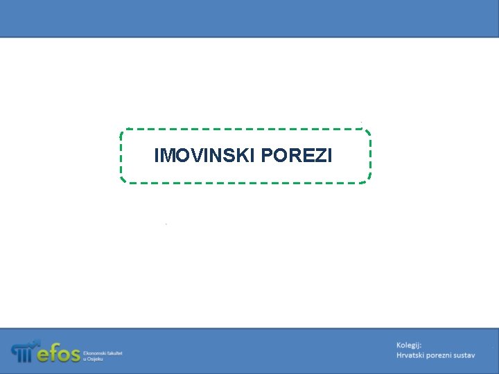 IMOVINSKI POREZI 