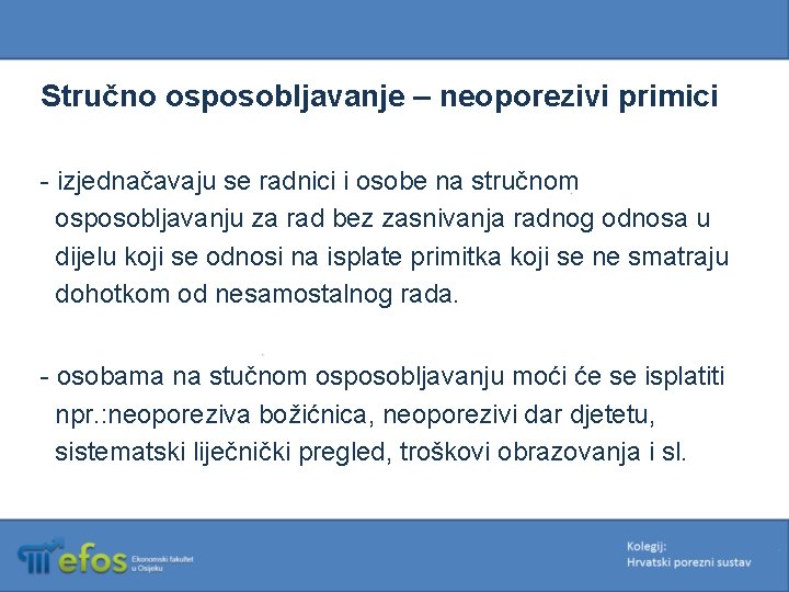 Stručno osposobljavanje – neoporezivi primici - izjednačavaju se radnici i osobe na stručnom osposobljavanju