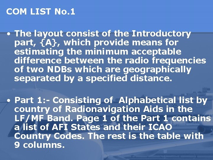 COM LIST No. 1 • The layout consist of the Introductory part, {A}, which