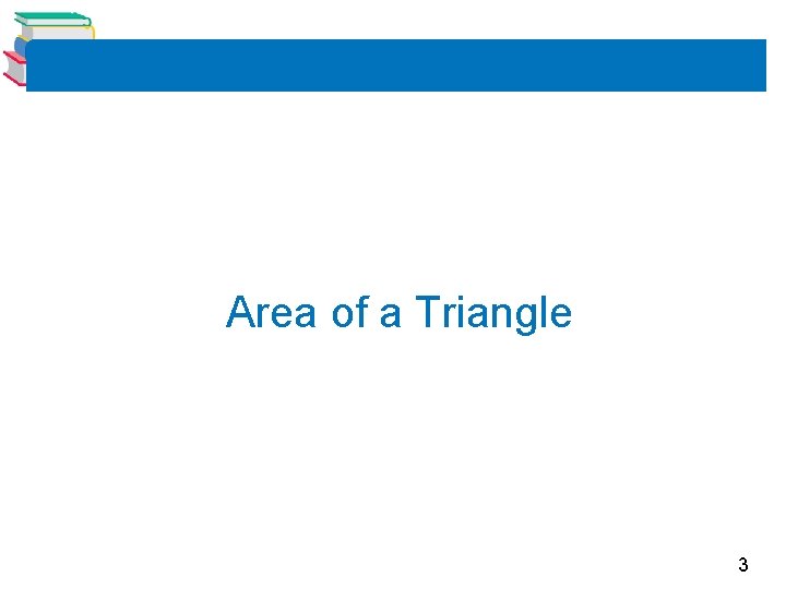 Area of a Triangle 3 