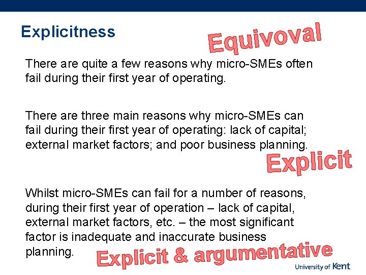 Explicitness l a v o Equiv There are quite a few reasons why micro-SMEs