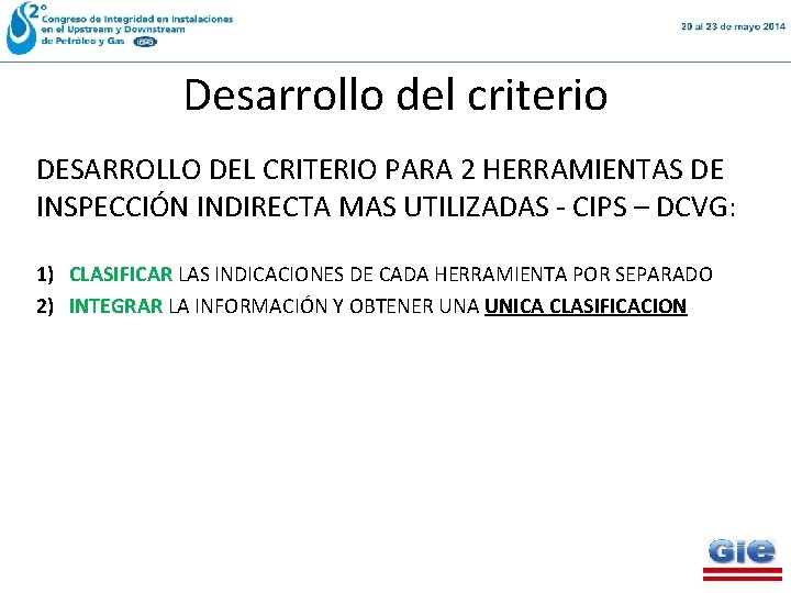 Desarrollo del criterio DESARROLLO DEL CRITERIO PARA 2 HERRAMIENTAS DE INSPECCIÓN INDIRECTA MAS UTILIZADAS