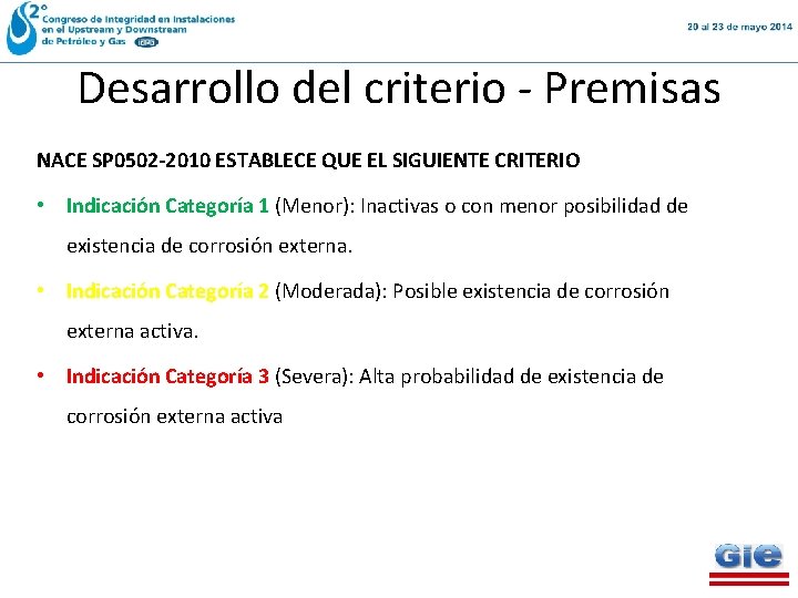 Desarrollo del criterio - Premisas NACE SP 0502 -2010 ESTABLECE QUE EL SIGUIENTE CRITERIO