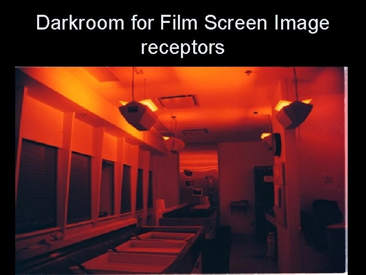 Darkroom for Film Screen Image receptors 75 