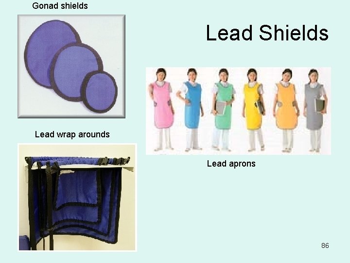 Gonad shields Lead Shields Lead wrap arounds Lead aprons 86 
