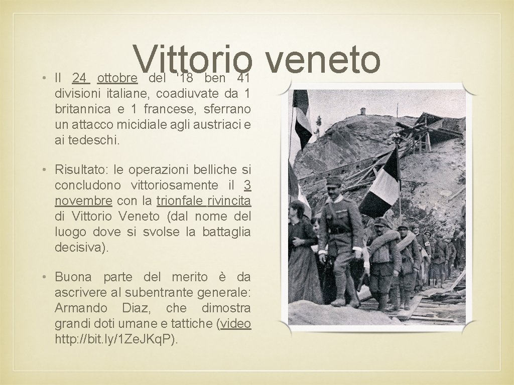 Vittorio veneto • Il 24 ottobre del '18 ben 41 divisioni italiane, coadiuvate da