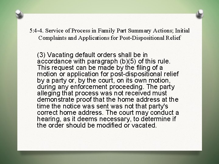 5: 4 -4. Service of Process in Family Part Summary Actions; Initial Complaints and