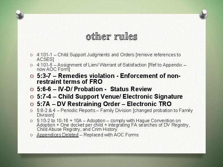 O 4: 101 -1 – Child Support Judgments and Orders [remove references to ACSES]