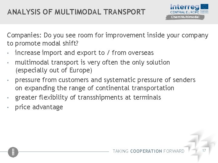 ANALYSIS OF MULTIMODAL TRANSPORT Companies: Do you see room for improvement inside your company