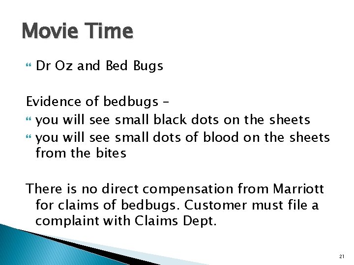 Movie Time Dr Oz and Bed Bugs Evidence of bedbugs – you will see