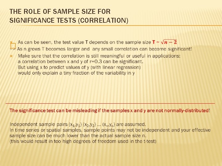 THE ROLE OF SAMPLE SIZE FOR SIGNIFICANCE TESTS (CORRELATION) � 